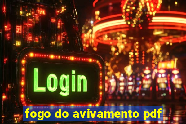 fogo do avivamento pdf